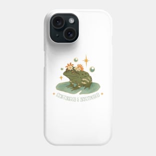 moisturized and unbothered frog Phone Case