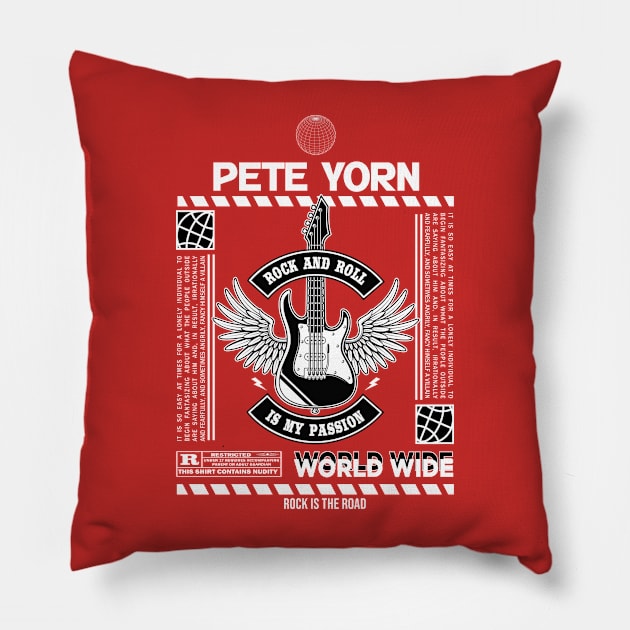 Pete Yorn Rock And Roll is my passion Pillow by Raxvell Painting