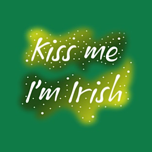 kiss me i'm irish T-Shirt