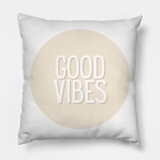 Good Vibes Pillow