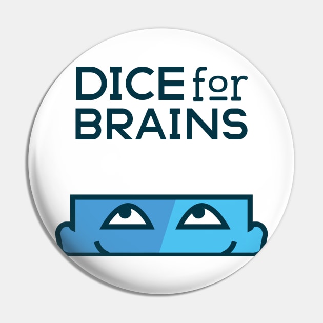 Dice For Brains Logo Alt Pin by DiceForBrains