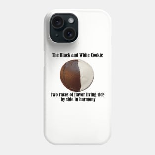 The Black and White Cookie - Harmonious Life Phone Case