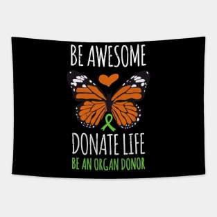 Be Awesome Donate Life Organ Donor Men Women Tapestry