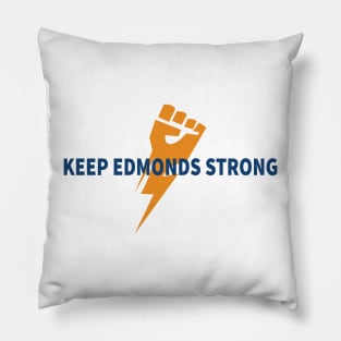 Keep Edmonds Strong Pillow