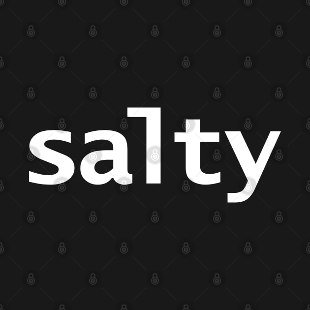 Salty Minimal Food Typography White Text by ellenhenryart