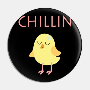 Chillin Pin