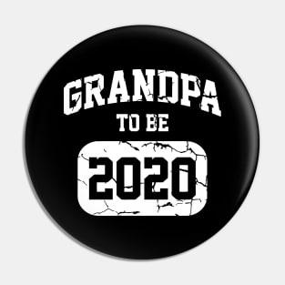 Grandpa To Be 2020 - New Grandfather Announcement Gift Pin