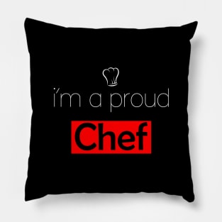 i'm a proud chef Pillow