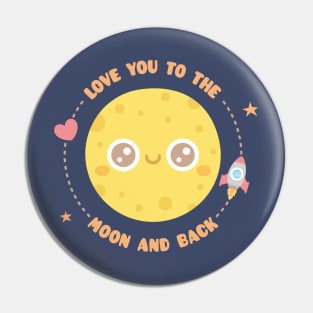 Love You To The Moon And Back, Moon and Rocket Pin