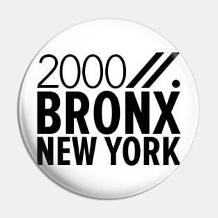 Bronx NY Birth Year Collection - Represent Your Roots 2000 in Style Pin