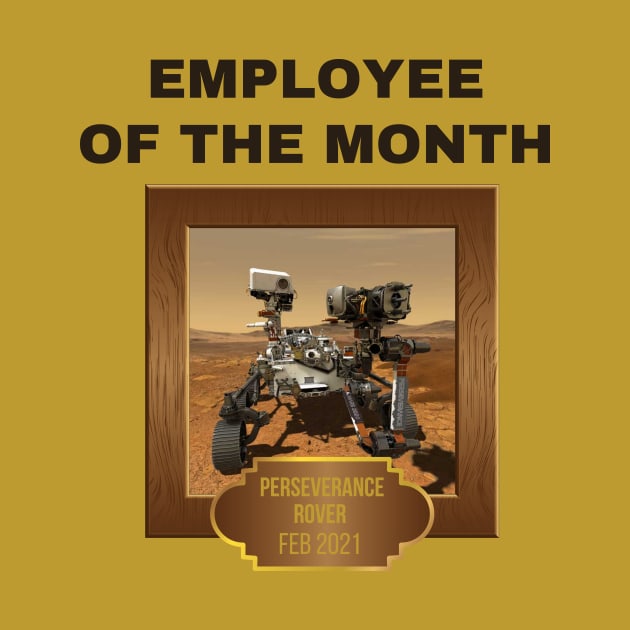 Mars Perseverance Rover Employee Of The Month by kareemelk