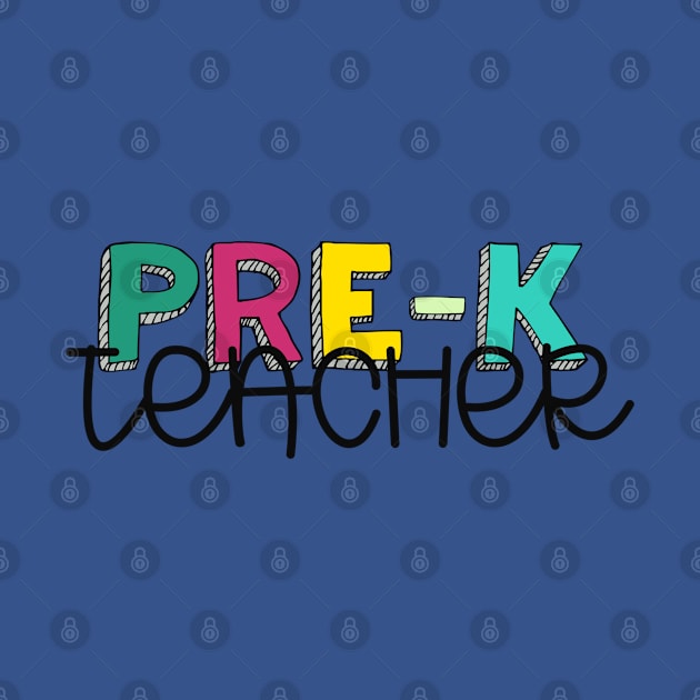 Prek Teacher by Debb Creations 