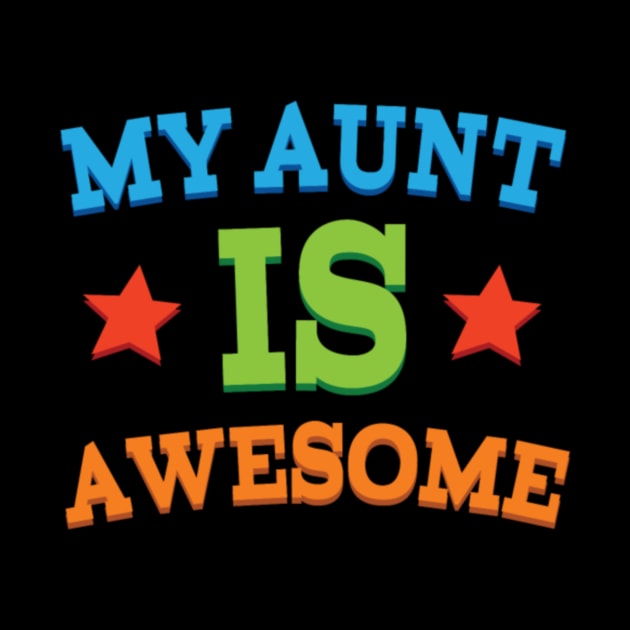 Aunt Gift Awesome Aunt by celeryprint