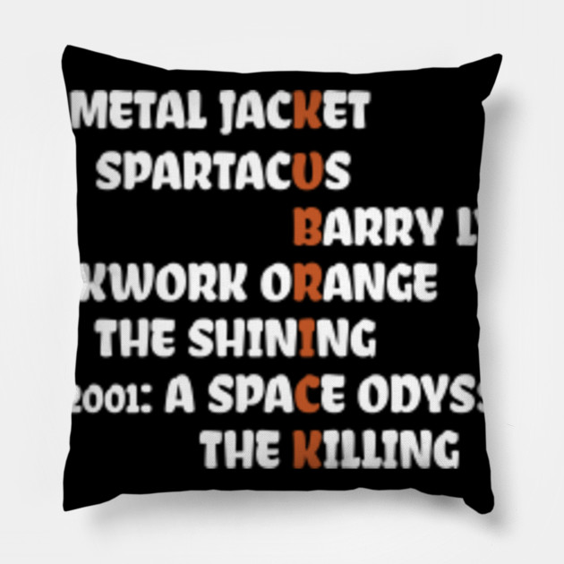 Stanley Kubrick Most Popular Films Awesome Pillow Teepublic
