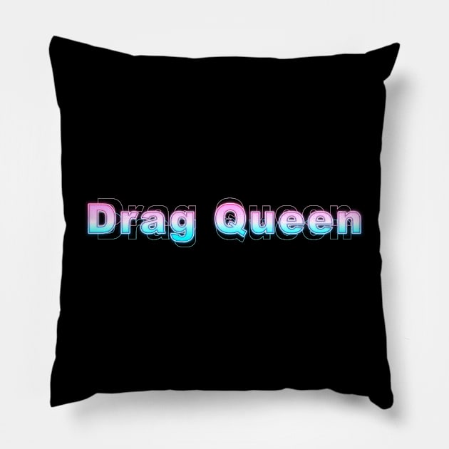 Drag Queen Pillow by Sanzida Design