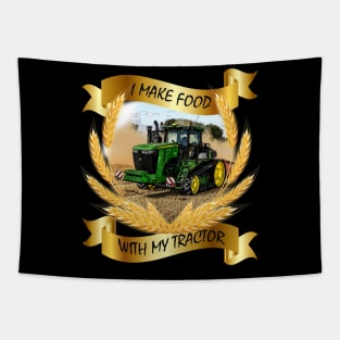 no farmers no food - i make food with my tractor Tapestry