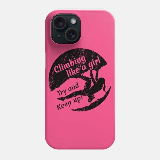 Climbing like a Girl - Black Logo Phone Case by Mopholo