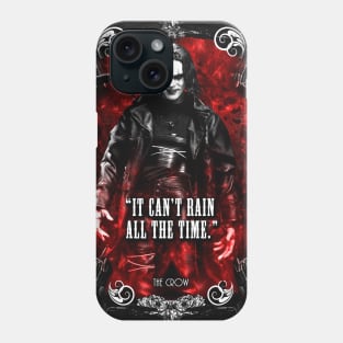 The Crow Quote Phone Case