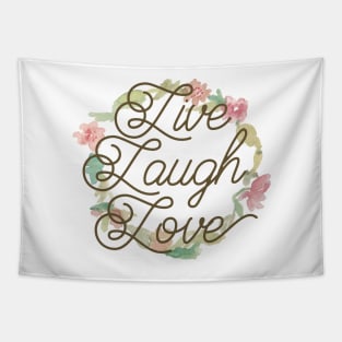 Live Laugh Love Tapestry