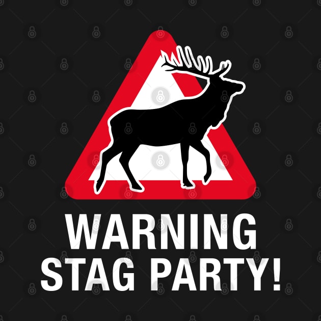 Warning Stag Party by AmazingVision