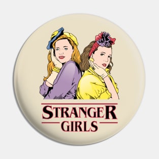 Stranger Girls Pin