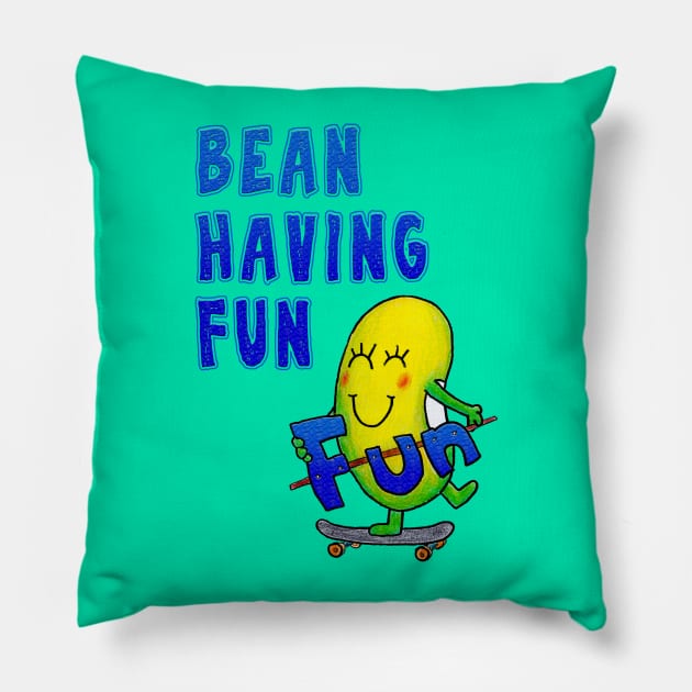 Just Bean Happy - Bean Having Fun Pillow by justbeanhappy