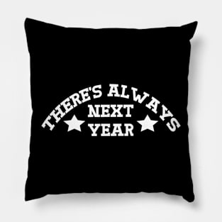 Next Year (white) Pillow