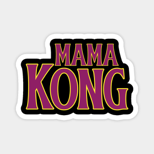 Mama Kong Magnet