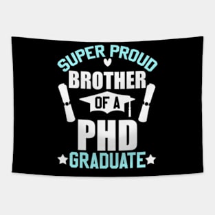 Proud Brother of PHD Graduate 2024 Doctoral Graduation Day Tapestry