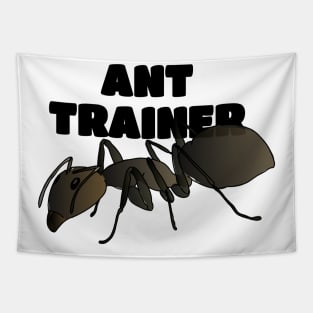 Ant trainer Tapestry