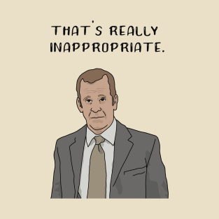 "That's Really Inappropriate" Toby Flenderson T-Shirt