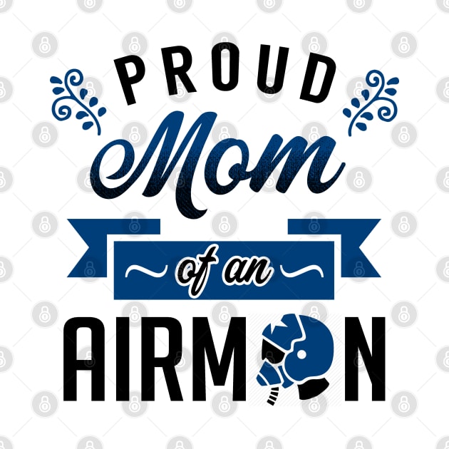 Proud Mom of an Airman by KsuAnn