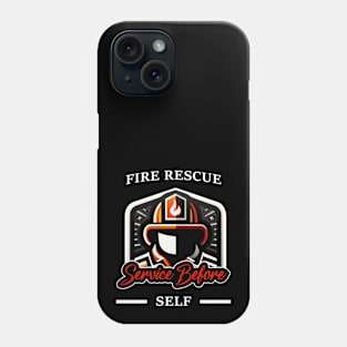 Fire Rescue - Service Before Self Phone Case