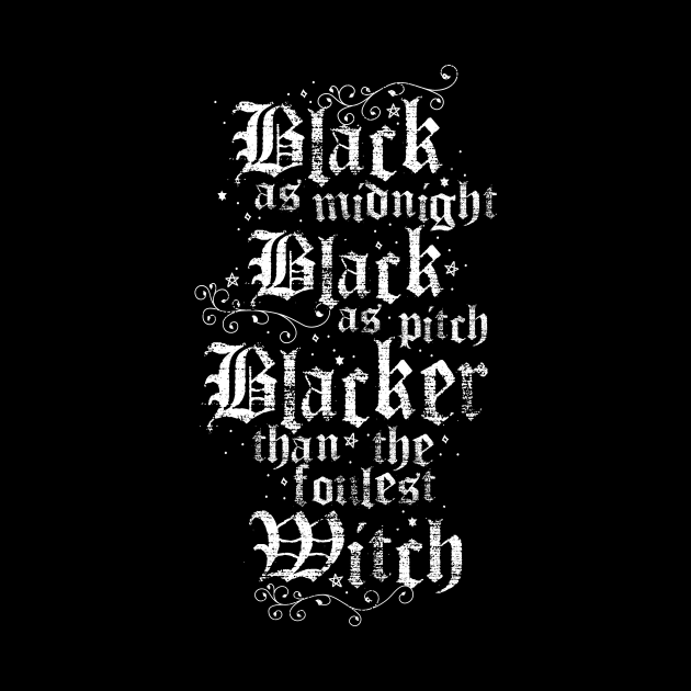 Black as Midnight Fantasy Movie Legend  - Gothic 80's Quote by Nemons