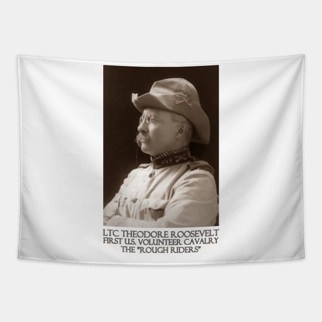 Theodore Roosevelt, First U.S. Volunteer Cavalry - The Rough Riders Tapestry by Naves