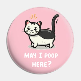 May I poop here? Pin