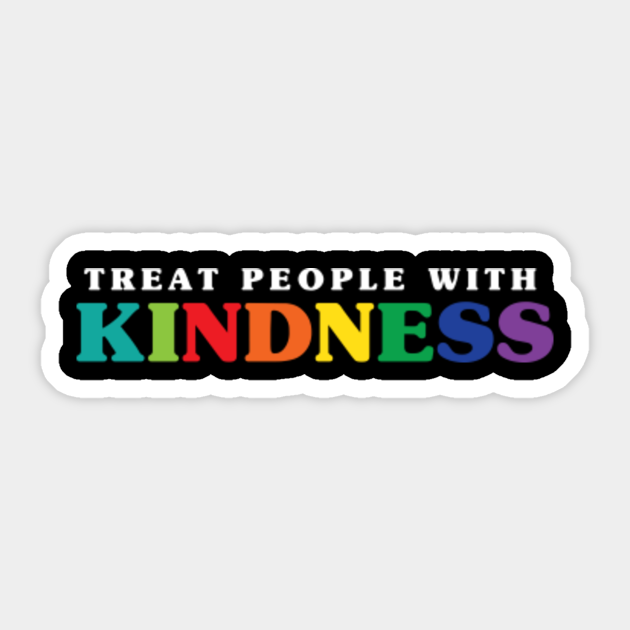 Be Kind Weatherproof Sticker Be a Nice Human Circle Sticker Treat People with Kindness
