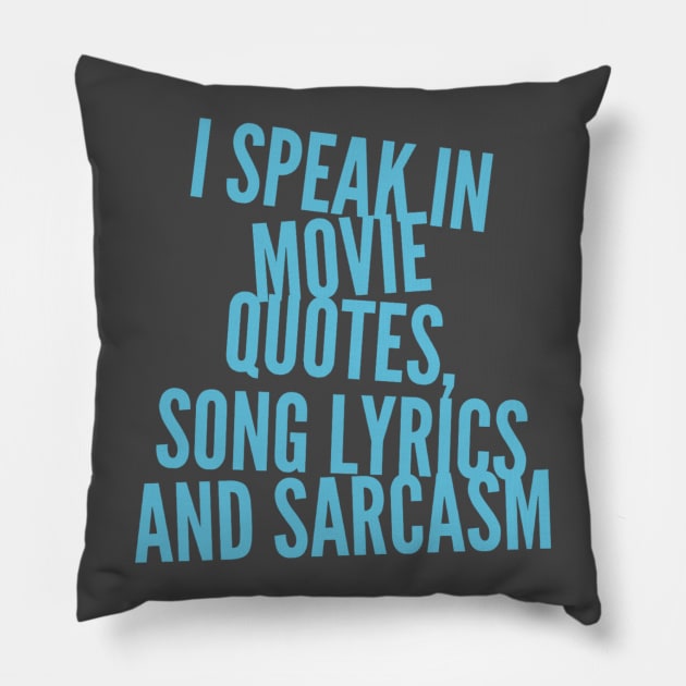 Sarcasm lover Pillow by ElenaDanilo