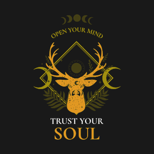 Open Your Mind Trust Your Soul Design T-Shirt