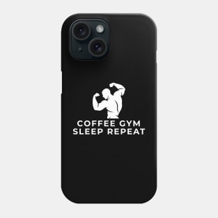 Caffeinated & Dedicated – Coffee Gym Sleep Repeat Phone Case