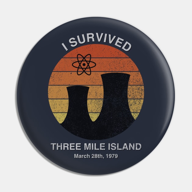 I Survived Three Mile Island Pin by GloopTrekker