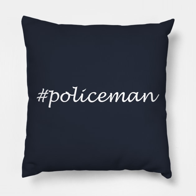 Policeman Profession - Hashtag Design Pillow by Sassify