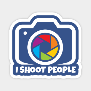 I Shoot People Magnet