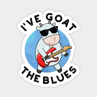 I've Goat The Blues Cute Animal Pun Magnet