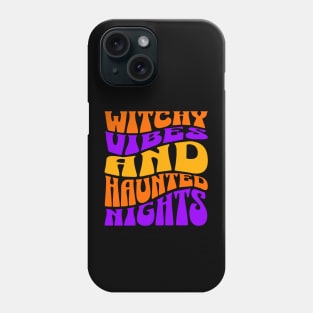 Witchy Vibes Haunted Nights Groovy Spooky Retro Halloween Phone Case