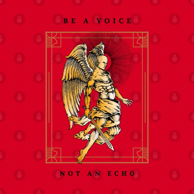 Be A Voice, Not An Echo by Inspire & Motivate