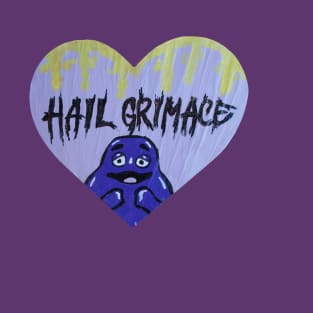 Hail Grimace T-Shirt