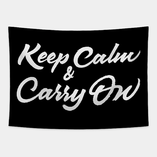 Keep Calm And Carry On Tapestry by ZagachLetters