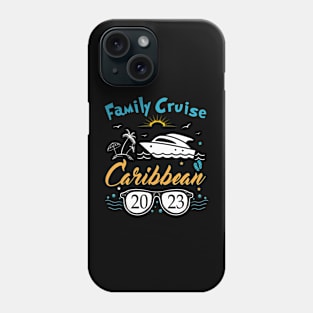 Family Cruise Caribbean 2023 Caribbean Vacay Cruise Squad Phone Case