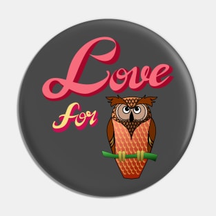 Love for Owl Pin